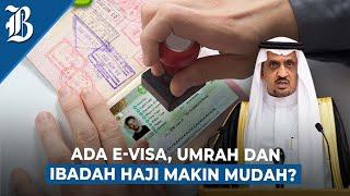 Kabar Baik Arab Saudi Luncurkan Visa Elektronik di Indonesia