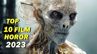 Top 10 Film Horor Barat Terbaik Terbaru 2023 I Film Horor 2023