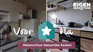 Van 50 jaar oude keuken naar nieuwe natuurlijke eyecatcher   Metamorfose  Eigen Huis & Tuin