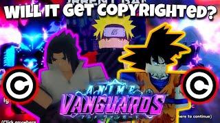 Will Anime Vanguards Get Copyrighted?
