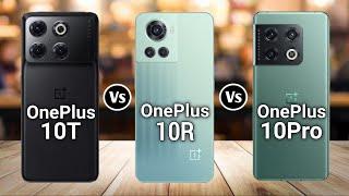 OnePlus 10T Vs OnePlus 10R Vs OnePlus 10 Pro