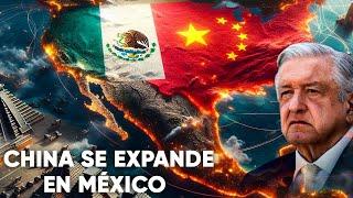 CHINA a la Conquista de México ¡MEGA NEGOCIO BILLONARIO ¡ACABAN con EEUU