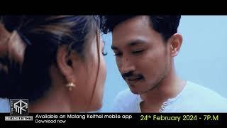 NEEJA KHUDOL II Available On Malang Keithel Mobile App 24th Feb. 2024 7p.m
