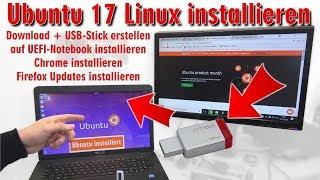 Ubuntu Linux installieren - Download - USB-Stick erstellen - auf UEFI Notebook installieren - 4K