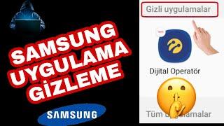 Samsung Telefonlarda Uygulama Gizleme - Uygulama Nasıl Gizlenir ?