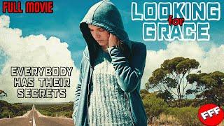 LOOKING FOR GRACE  Full TEEN REBELLION DRAMA Movie HD