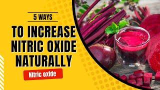 5 Ways to Increase Nitric Oxide Naturally  Boost Nitric Oxide Levels