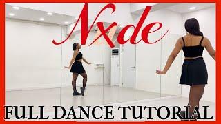 GI-DLE ‘NXDE’ - FULL DANCE TUTORIAL