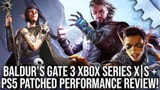 Baldurs Gate 3 - Xbox Series XS + PS5 Patched Performance - DF Tech Review