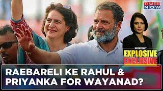 Will Congress Field Priyanka Gandhi From Wayanad Seat If Rahul Gandhi Choses Raebareli?  Blueprint