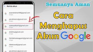 Cara Hapus Akun Google Dari Perangkat