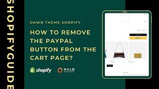 Guide How to remove the Paypal button from the Cart page on the Dawn theme