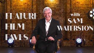 Feature Film Faves with Sam Waterston