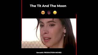 The Tit And the moon movie explain in hindi