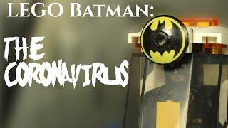 LEGO Batman The Coronavirus