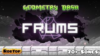 Geometry Dash Artist Reveal 10 Frums