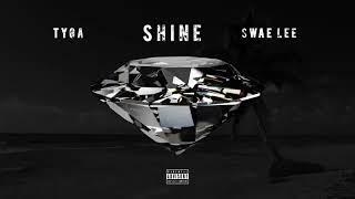 Tyga & Swae Lee - Shine