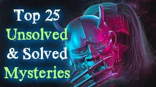 Top 25 Cryptic & Disturbing Mysteries from 2022  Solved & Unsolved Cases Compilation