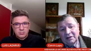 ADEVARURILE ASCUNSE ALE REVOLUTIEI PROF CORVIN LUPU LIVE DESPRE CUM AU DAT LOVITURA DE STAT