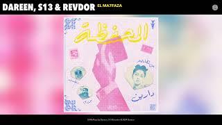 Dareen S13 & revdor - El Ma7faza  دارين و ستريز مع ريڤدور - المحفظة Official Audio