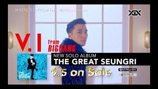 V.I from BIGBANG -  THE GREAT SEUNGRI‘ Trailer