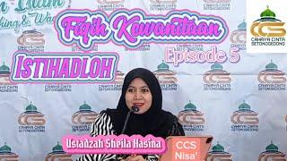 Fiqih Kewanitaan Episode 5  Istihadloh  Ning Sheila Hasina @ccscahayacintasetonogedong