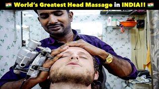 Worlds Greatest Head Massage in INDIA ONLY $2 