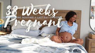 Whats Next? 38 Weeks Pregnant Slow Morning Routine + LAST DAY OF WORK