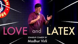 LOVE & LATEX  Stand Up Comedy by Madhur Virli