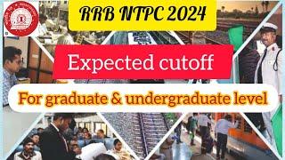 RRB NTPC 2024 Expected cutoff for graduate and undergraduate level 