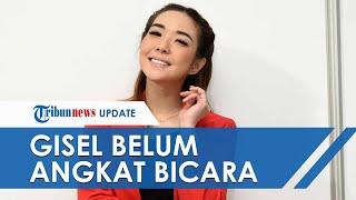 Heboh Video Syur Mirip Artis Gisella Anastasia Gisel Belum Angkat Suara