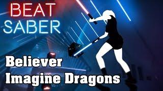 Beat Saber - Believer - Imagine Dragons custom song  FC