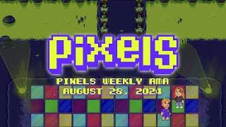 Pixels Live Stream AMA