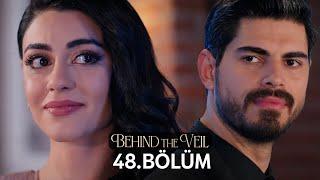 Gelin 48.Bölüm  Behind the Veil Episode 48  Season 2