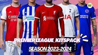 PRIMIER LEAGUE KITSPACK TERBARU SEASON UPDATE 2324  PREMIUM