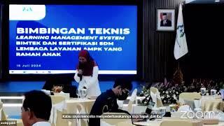 Launching dan Bimbingan Teknis LMS Bimtek dan Sertifikasi SDM Lembaga Layanan AMPK yang Ramah Anak.