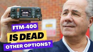 Yaesu FTM-400 Is DEAD What are my Options?