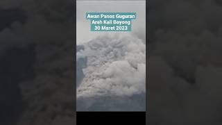 Awan Panas Guguran Merapi 1000meter arah Boyong 30 3 2023 #shorts #merapi #merapierupsi