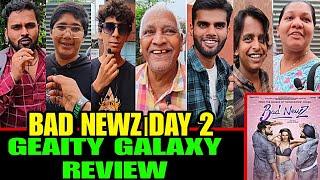 Bad Newz Day 2  Geaity GALAXY Public Review Bad newz movie reviews #sidcinema