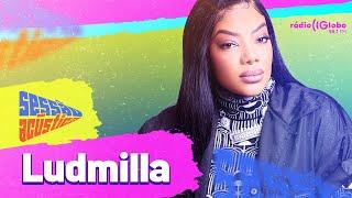 Sessão Acústica Com Ludmilla  Rádio Globo