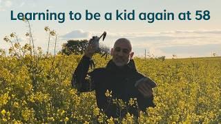 Learning to be a kid again in my 50s