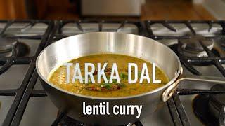 Tarka dal. Make delicious restaurant quality lentil curry at home