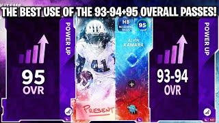 THE BEST PLAYERS TO USE THE 93-94 AND 95 OVERALL POWER UP PASSES ON  MADDEN 21 ULTIMATE TEAM
