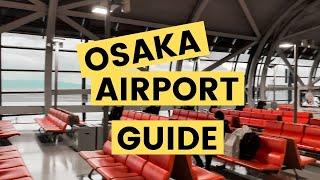 Osaka Kansai International Airport Guide  Arrival and Departure Guide Japan International  Airport