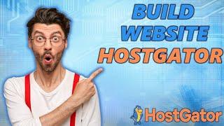 How To Build A Website With Hostgator 2024   Hostgator Tutorial