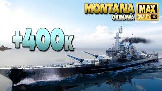 Battleship Montana Huge +400k on map Okinawa - World of Warships