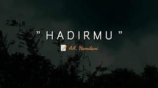 PUISI CINTA - HADIRMU  MUSIKALISASI  BAPER