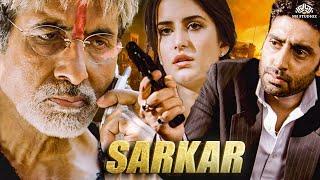 राजनीति पर आधारित मूवी सरकार Sarkar Full Movie HD  Amitabh Bachchan Katrina Kaif Abhishek