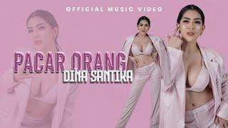 Dina Santika - Pacar Orang Official Music Video