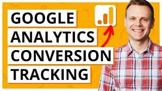 Google Analytics Conversion Tracking  Step by Step